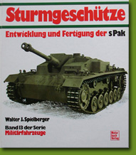 Sturmgeschütze, Band 13, Entwicklung und Fertigung der sPak