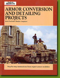 Armor Conversion and Detailing Projects fromFine Scale Modeler Magazine