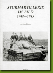 Sturmartillerie im Bild 1940- 1945
